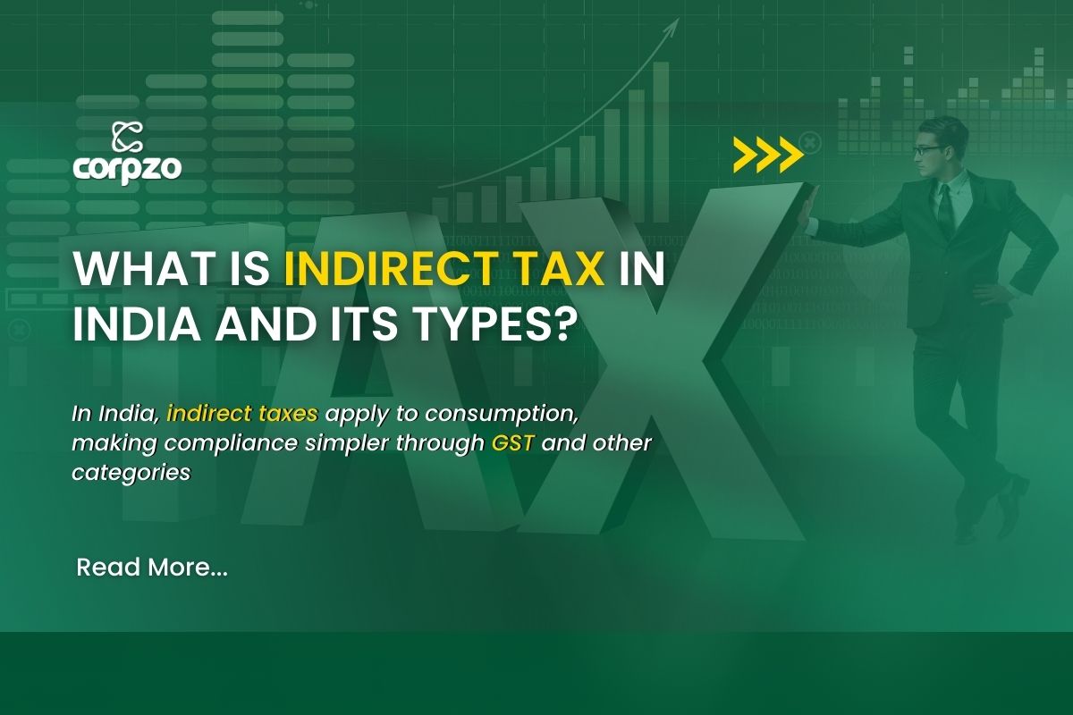 What is Indirect Tax in India and its Types?