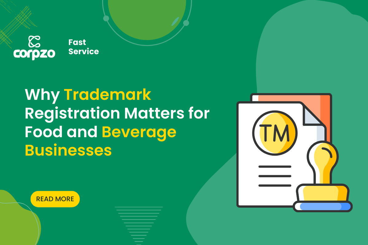 Why Trademark Registration Matters for Food and Beverage Businesses
