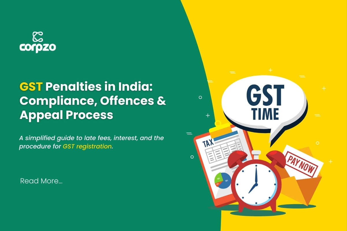 GST penalties in India: Offences, Appeal process, late fee & interest