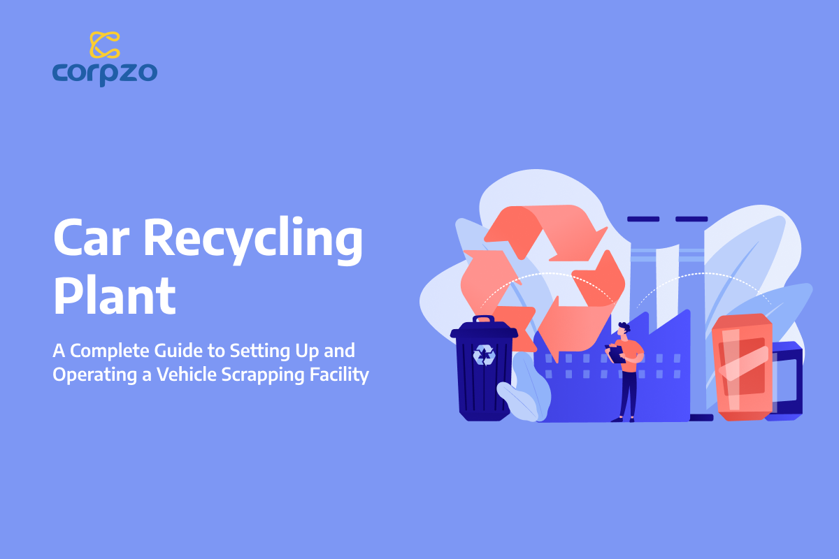 Car Vehicle Recycling Scrapping Plant: A Comprehensive Guide