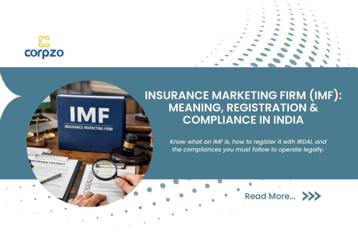 Insurance Marketing Firm (IMF): Meaning, Registration & Compliance in India