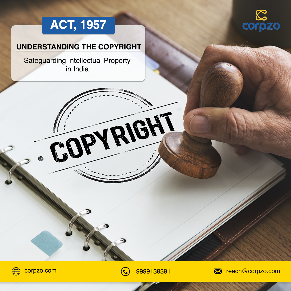Understanding The Copyright Act, 1957- Safeguarding Intellectual Property in India