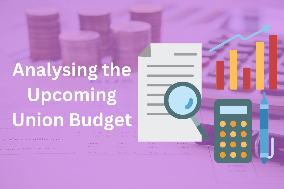 Analysing the Upcoming Union Budget: Expectations and Projections