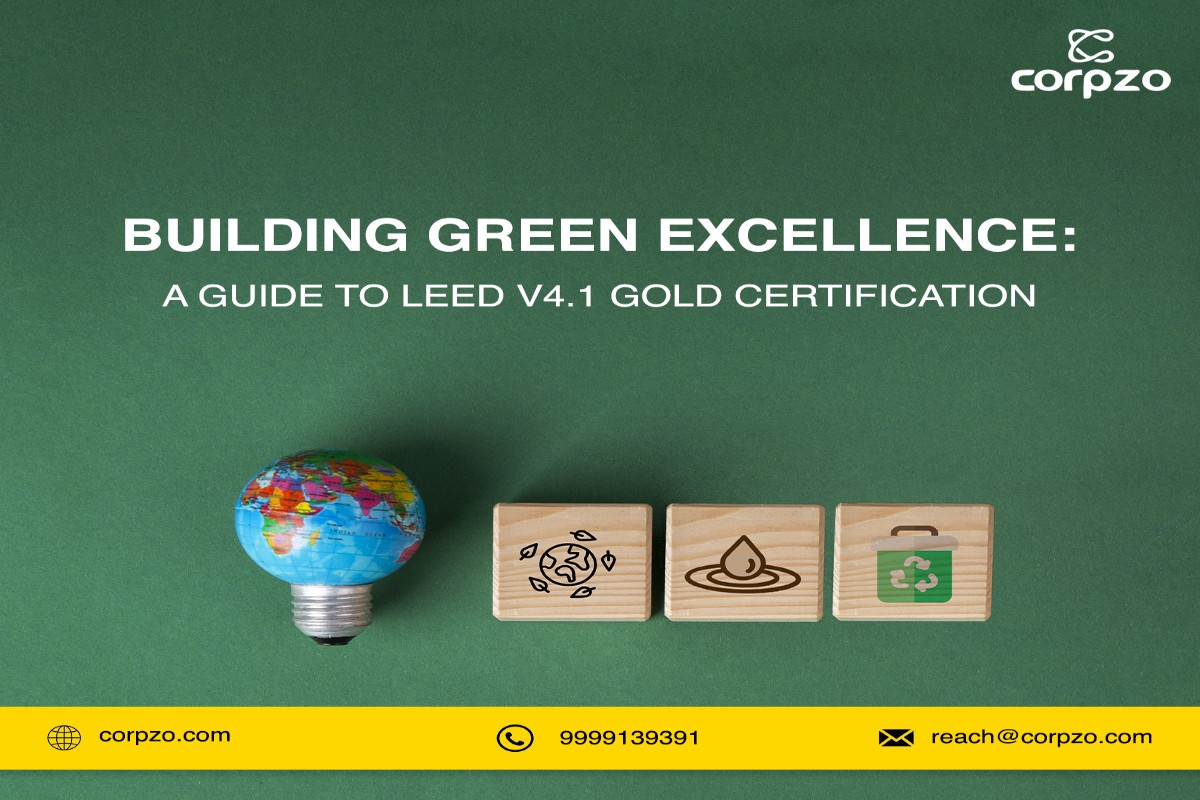 Building Green Excellence: A Guide to LEED v4.1 Gold Certification