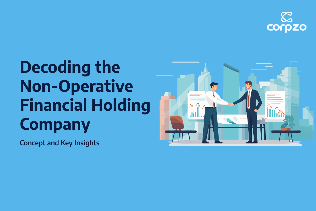 Decoding the Non-Operative Financial Holding Company (NOFHC): Concept and Key Insights