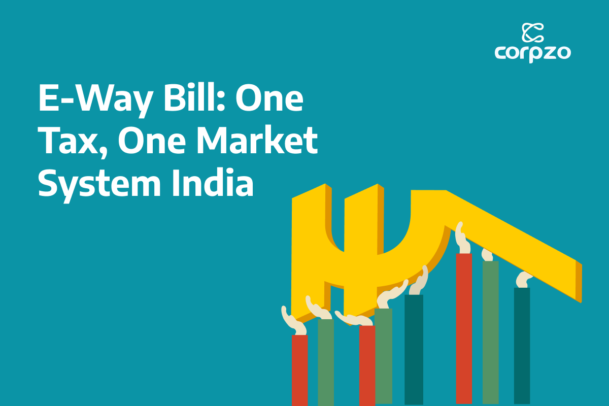 E-Way Bill: One Tax, One Market System India