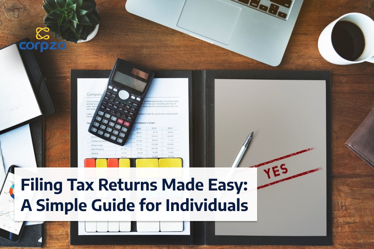 Filing Tax Returns Made Easy: A Simple Guide for Individuals
