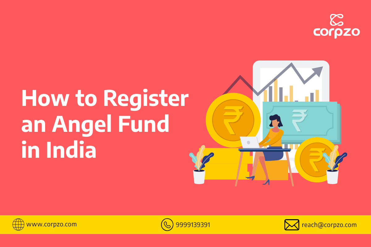 How to Register an Angel Fund in India: A Comprehensive Guide