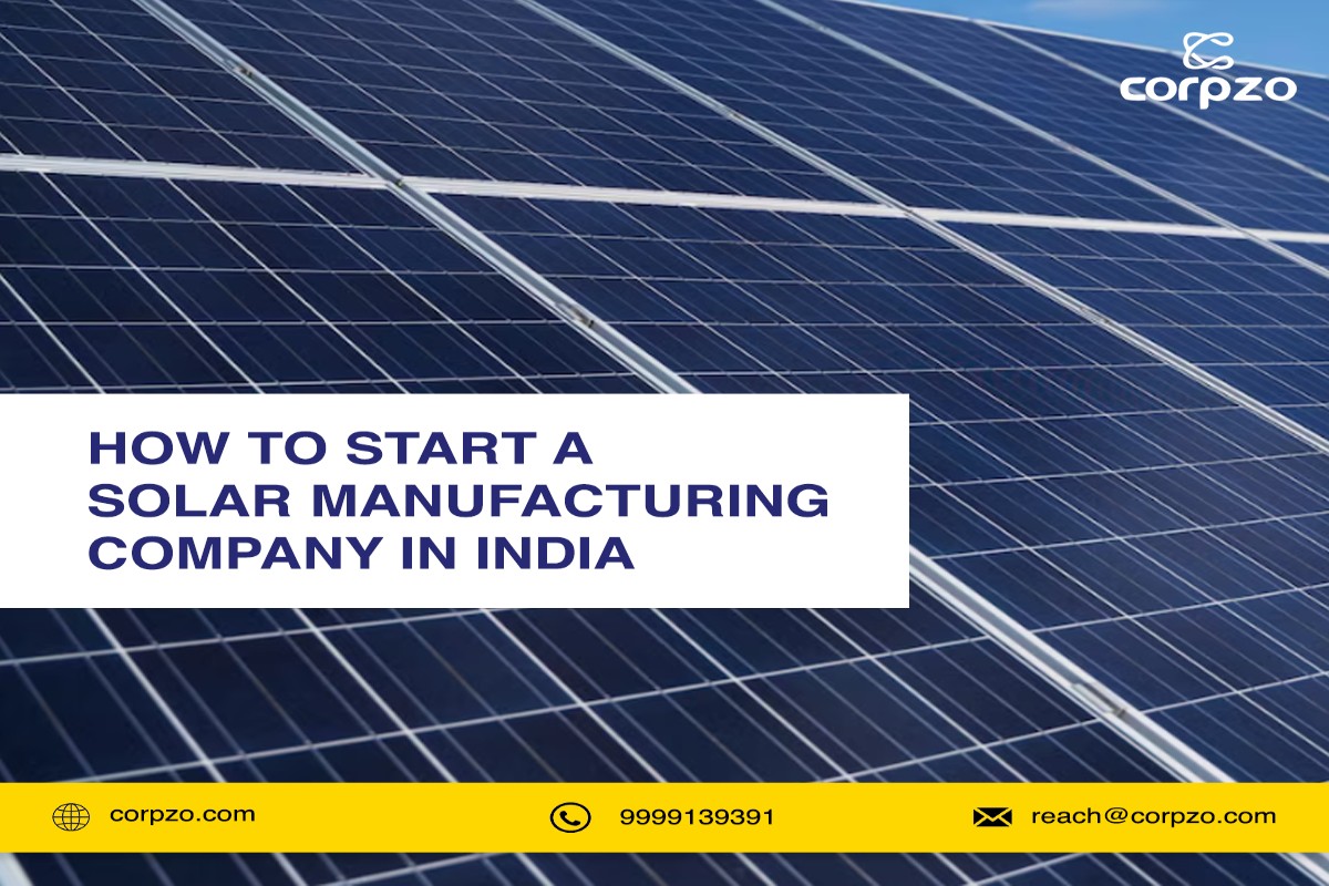 How To Start A Solar Manufacturing Company In India