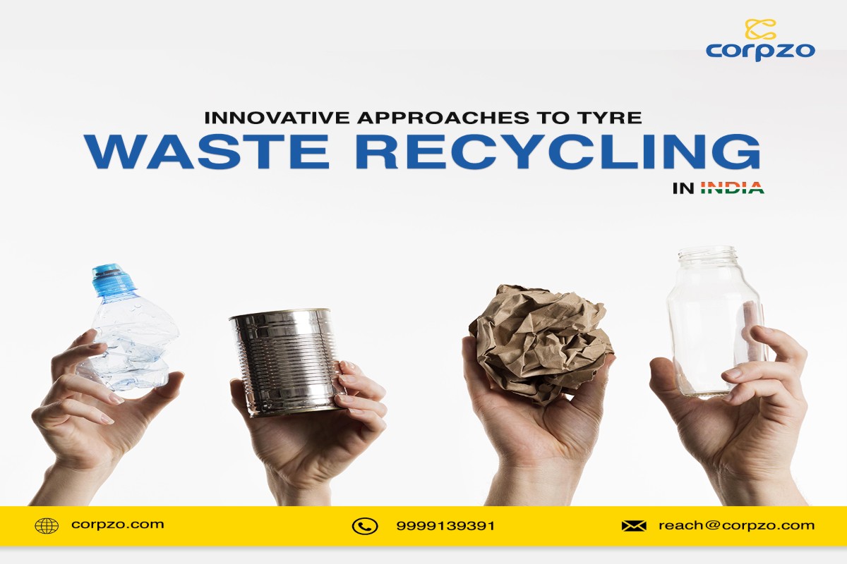 Innovative Approaches to Tyre Waste Recycling In India