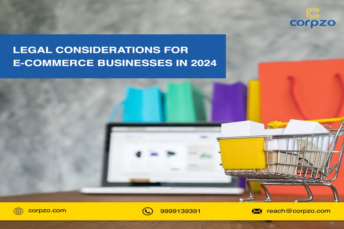 Legal Considerations for E-commerce Businesses in 2024