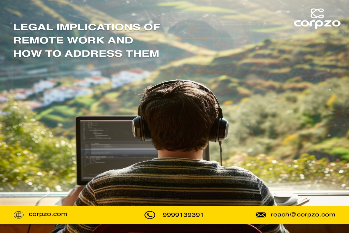 LEGAL IMPLICATIONS OF REMOTE WORK AND HOW TO ADDRESS THEM