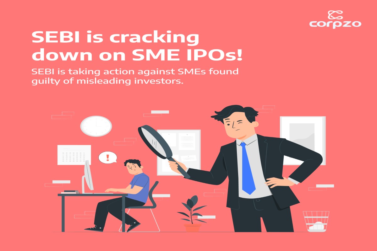 SEBI Comes to the Rescue of Retail Investors: Crackdown on SME IPO