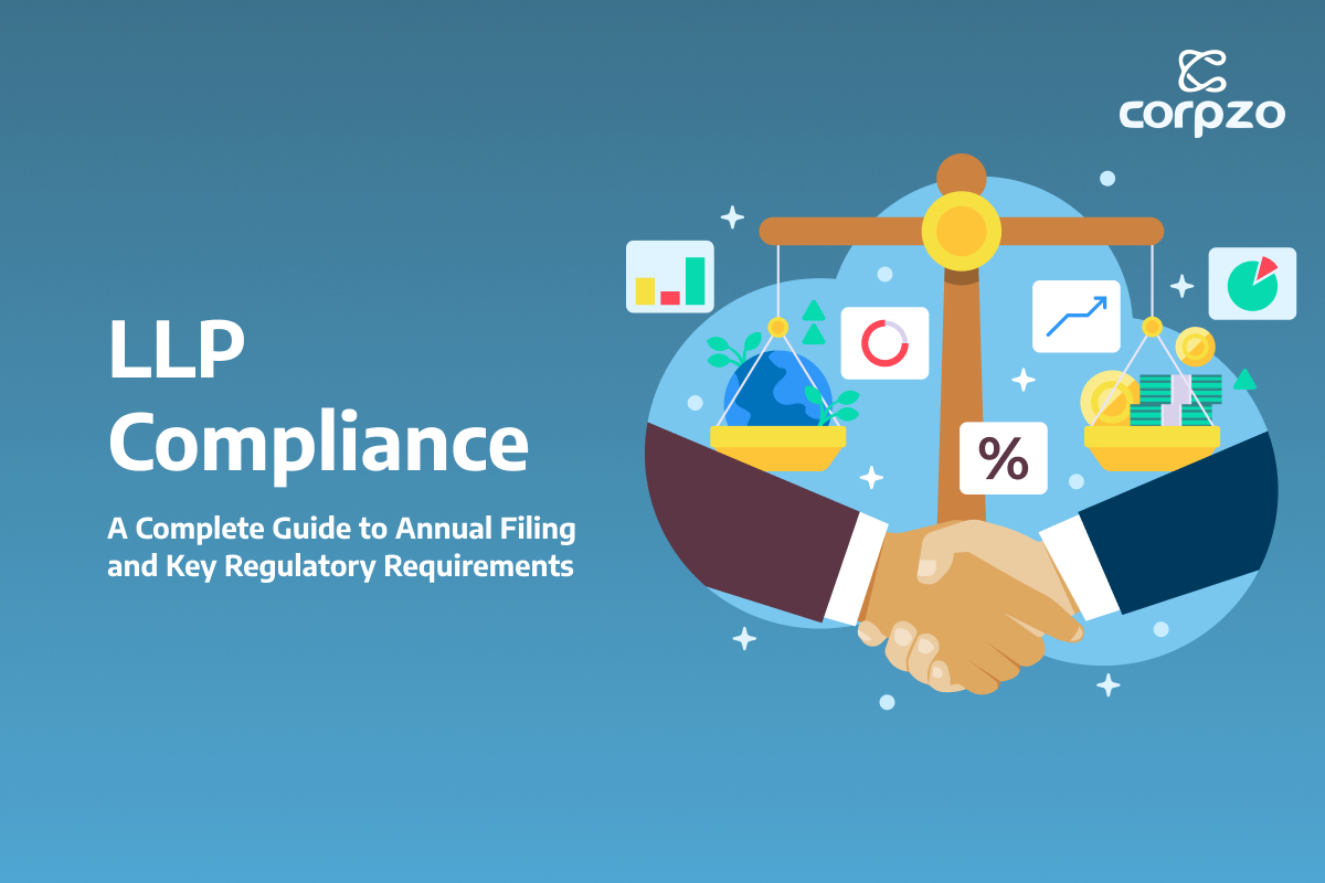 LLP Compliance: A Complete Guide to Annual Filing and Key Regulatory Requirements