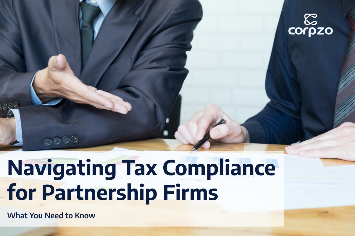 Navigating Tax Compliance for Partnership Firms: What You Need to Know
