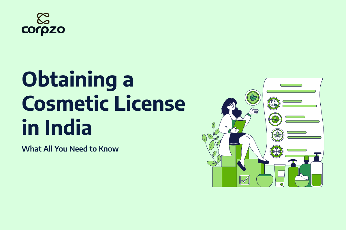 Everything You Need to Know About Obtaining a Cosmetic License in India