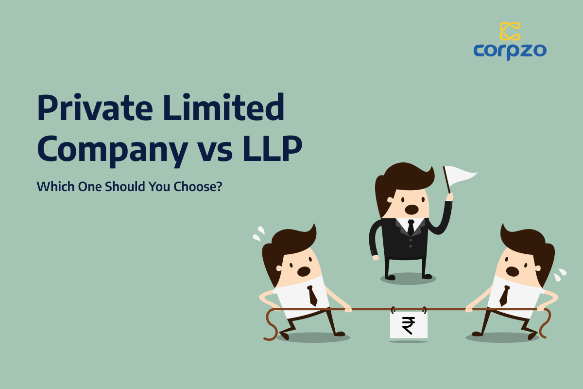 Private Limited Company vs LLP: Which One Should You Choose?