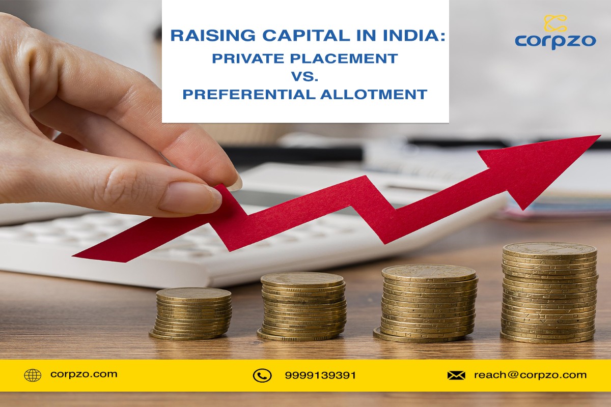 Raising Capital in India: Private Placement vs. Preferential Allotment