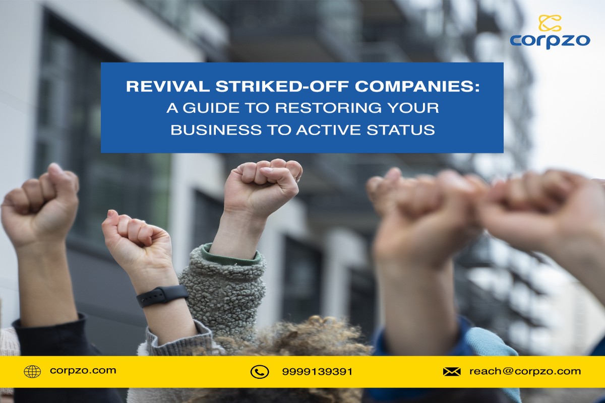Reviving Stricked-off Companies: A Guide to Restoring Your Business to Active Status
