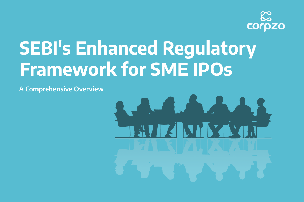SEBIs Enhanced Regulatory Framework for SME IPOs: A Comprehensive Overview