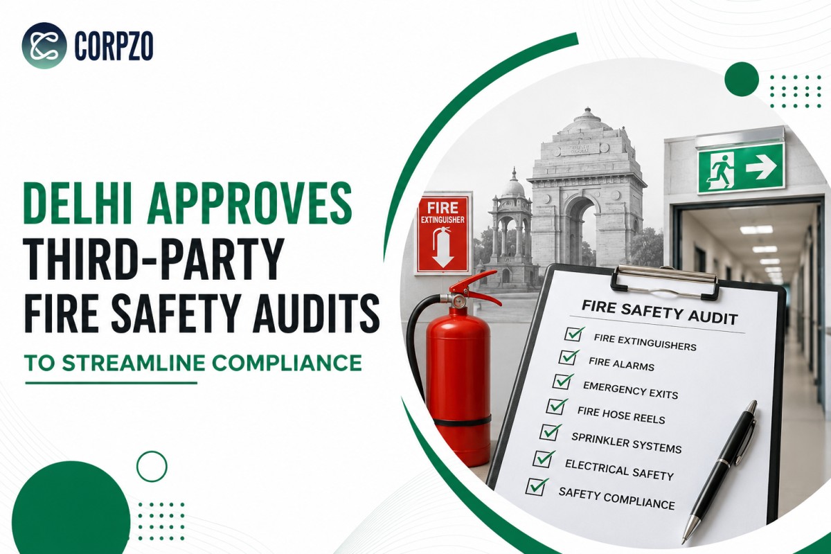 Delhi Approves Third-Party Fire Safety Audits to Streamline Compliance